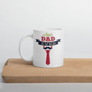 Best Dad Ever Mug